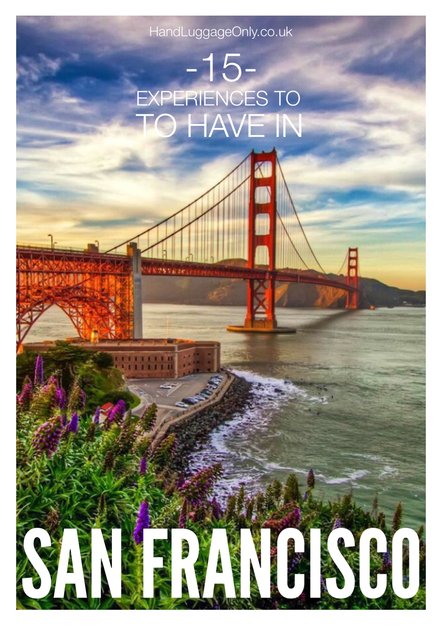 15 Fun Experiences You Must Have In San Francisco Hand Luggage Only