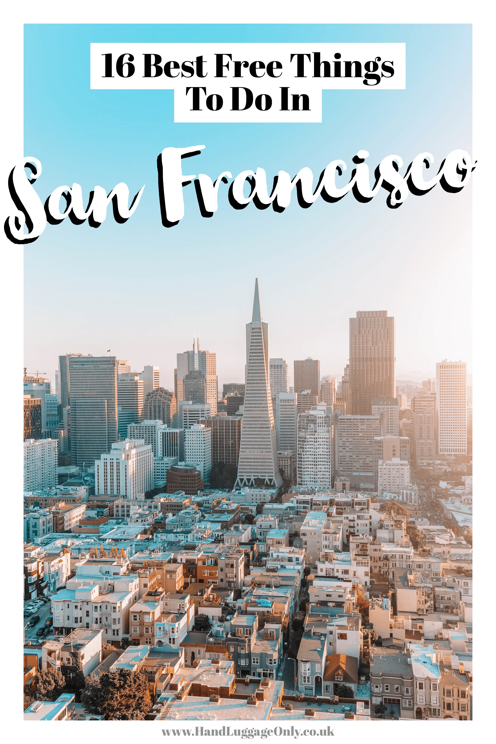 16 Best Free Things To Do In San Francisco - Hand Luggage Only - Travel ...