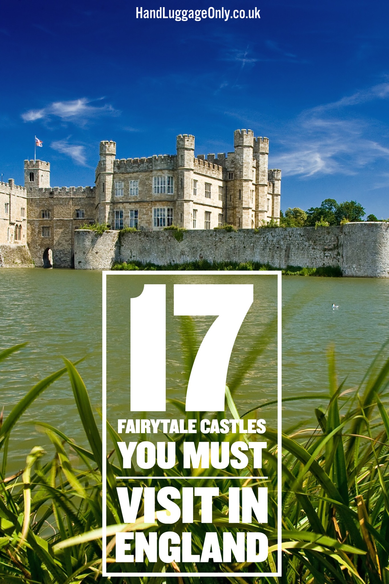 17 Fairytale Castles You Must Visit In England - Hand Luggage Only ...