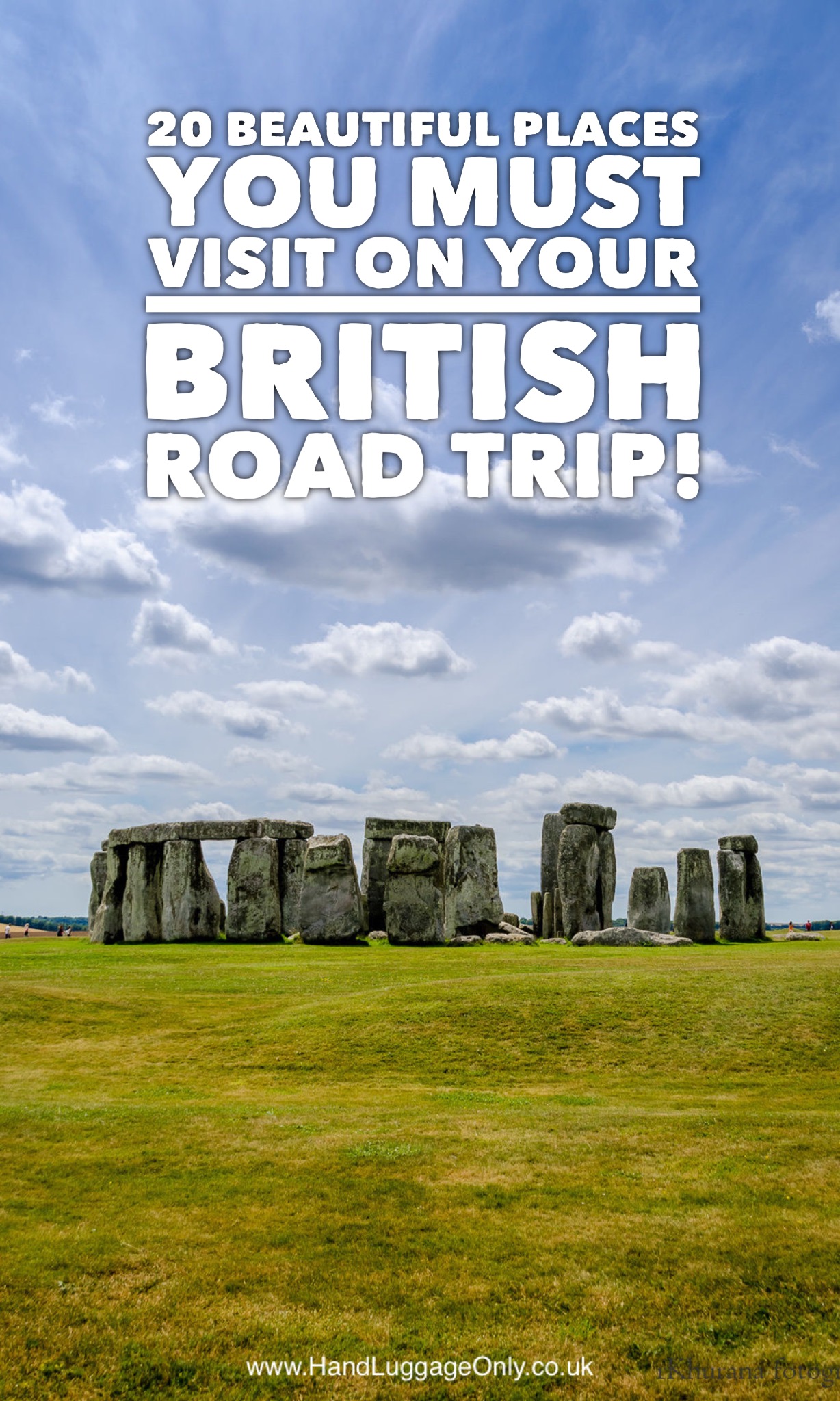 20 Essential Places You Must Include On Your British Road Trip - Hand ...