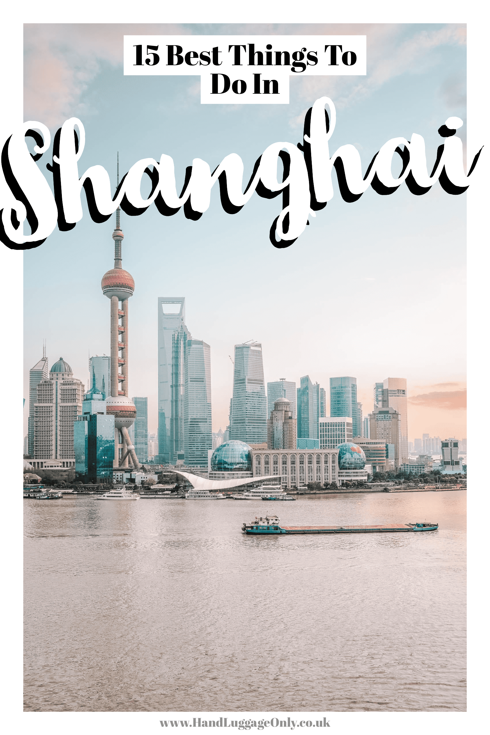 15 Best Things To Do In Shanghai, China - Hand Luggage Only - Travel ...