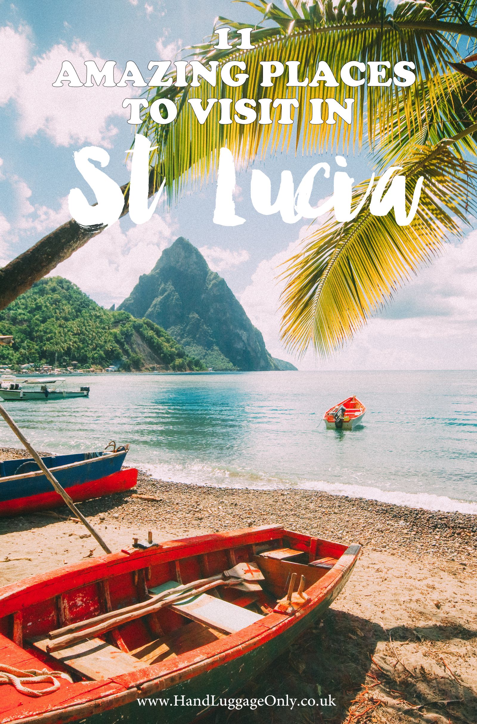 11 Best Things To Do In St Lucia - Hand Luggage Only