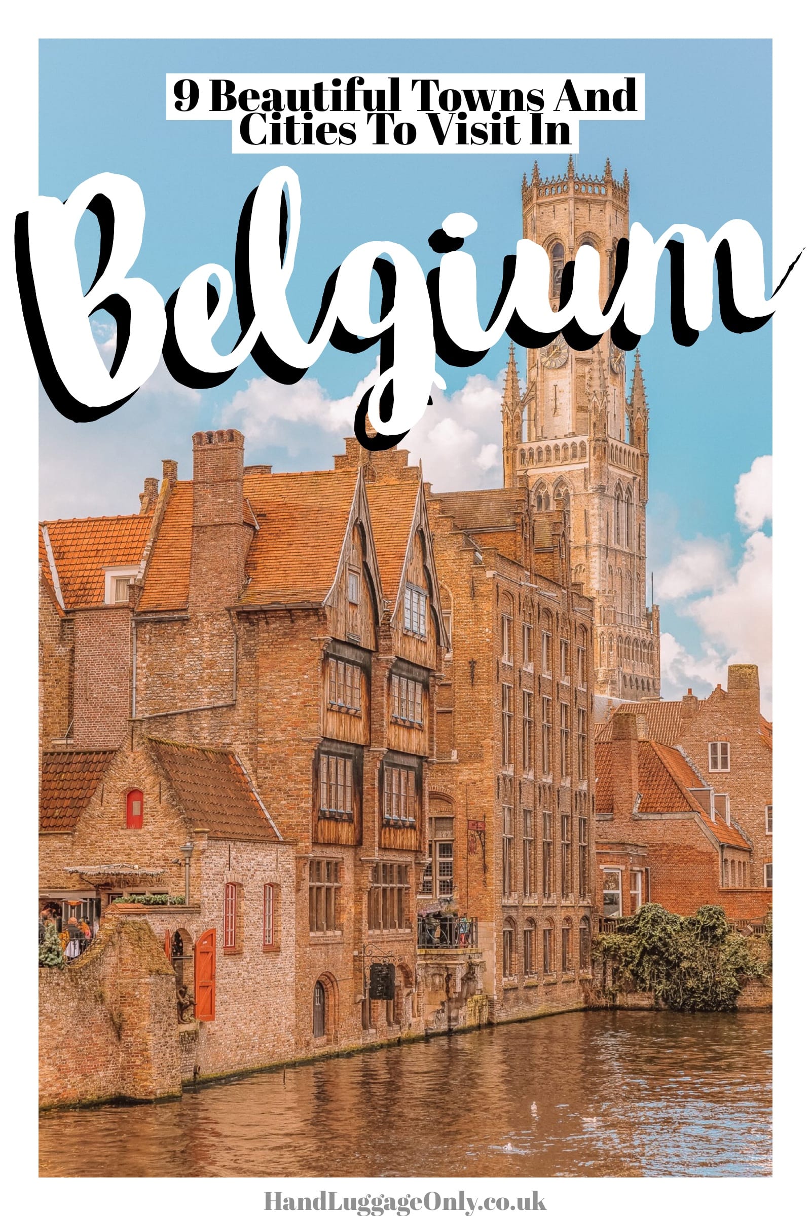 9 Gorgeous Town And Cities In Belgium To Visit